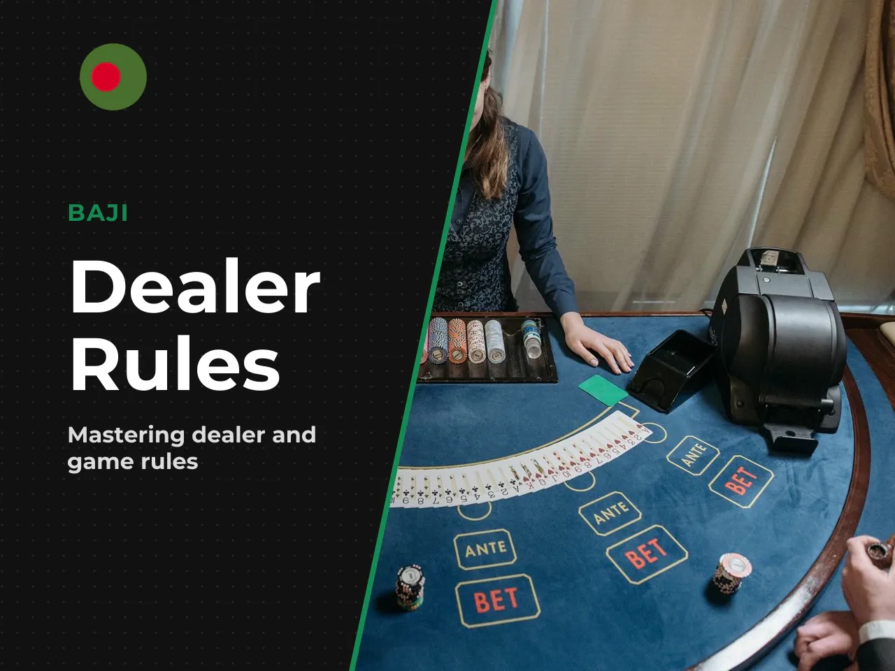 Dealer Rules and Table-Specific Conditions. Unlike