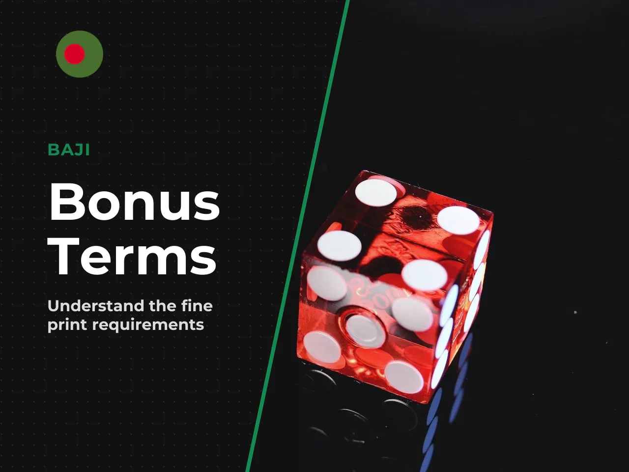 Bonus Terms and Access to the